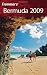 Frommer's Bermuda 2009 (Frommer's Complete)