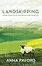 Landskipping: Painters, Ploughmen and Places