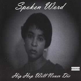 Hip Hop Will Never Die [Explicit]