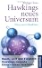 Hawkings neues Universum: Raum, Zeit und Ewigkeit Hawkings... at Amazon: 51EbRCkaNEL._SL75_