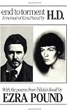 End to Torment: A Memoir of Ezra Pound