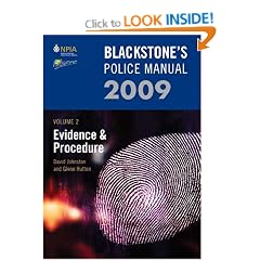Blackstone's Police Manual Volume 2: Evidence and Procedure 2009: v. 2 (Blackstone's Police Manuals)