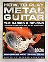 How to Play Metal Guitar (Guitar Player Musician's Library)