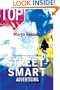 Street-Smart Advertising: How to Win the Battle of the Buzz
