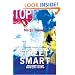 Street-Smart Advertising: How to Win the Battle of the Buzz