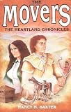 The Movers: The Heartland Chronicles