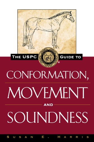 The USPC Guide to Conformation, Movement and Soundness (Howell Equestrian Library)