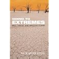 Going to Extremes: Mud, Sweat and Frozen Tears by Nick Middleton