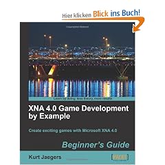 Xna 4.0 Game Development by Example: Beginner's Guide