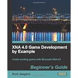 XNA 4.0 Game Development by Example: Beginner's Guidevon "Jaegers Kurt"