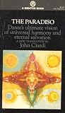 The Paradiso : Dantes Ultimate Vision of Universal Harmony and Eternal Salvation