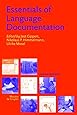 Essentials of Language Documentation (Trends in Linguistics. Studies and Monographs Tilsm)