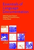 Essentials of Language Documentation (Trends in Linguistics. Studies and Monographs Tilsm)