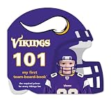 Minnesota Vikings 101 (My First Team-Board-Books)