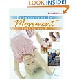 Experiences in Movement: Birth to Age Eight by  Rae Pica