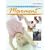 Experiences in Movement: Birth to Age Eight