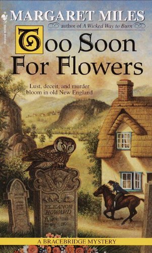 Too Soon for Flowers by Margaret Miles (31-Dec-1998) Mass Market Paperback
