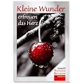 Kleine Wunder erfreuen das Herz: Postkartenbuch