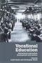 Vocational Education: International Approaches, Developments and Systems