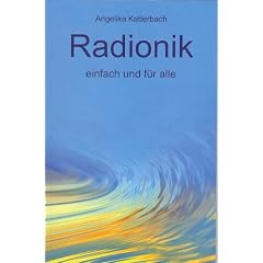 Radionik einfach und f�r alle