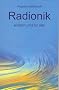 Radionik einfach und f�r alle