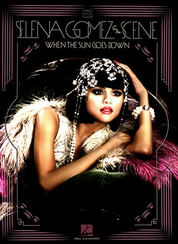 Selena Gomez & The Scene - When the Sun Goes Down Songbook