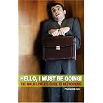 Hello, I Must Be Going! The Wallflower's Guide to Networking book cover