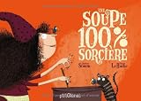 Une soupe 100% sorcière