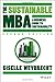 The Sustainable MBA: A Business Guide to Sustainability