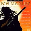 A Tribute to Bob Marley