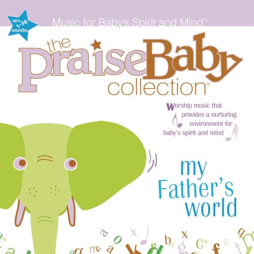 CD-Charts  Music : Praise Baby Collection: My Father's World