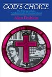 Gods Choice: The Total World of a Fundamentalist Christian School