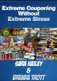 How to Extreme Coupon Without Extreme Stress