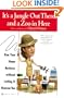 It's a Jungle Out There and a Zoo in Here: Run Your Home Business without Letting It Overrun You