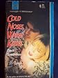 Cold Noses, Warm Kisses (Harlequin Superromance No. 521)