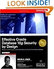 Effective Oracle Database 10g Security by Design