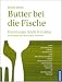 Suchen : Noch mehr Butter bei die Fische: Hamburger Koch-Künstler - ihre Rezepte, ihre Restaurants, ihre Ideen