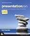 Presentation Zen: Simple Ideas on Presentation Design and Delivery (2nd Edition) (Voices That Matter)