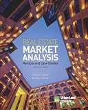 Real Estate Market Analysis: Methods and Case Studies, Second Edition