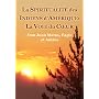 La Spiritualit� des Indiens d'Am�rique: La Voie du&hellip de Vladimir Antonov