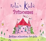 Princesses Bedtime Relaxations for Girls