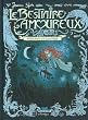 Le bestiaire amoureux, Tome 1 : Fernand le vampire