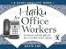 Haiku for Office Workers (Haiku for Life®)