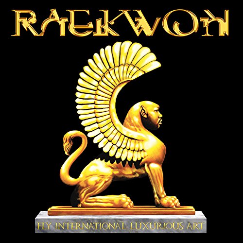Album art for Fly International Luxurious Art by RAEKWON