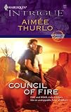 Council Of Fire (Harlequin Intrigue Series)