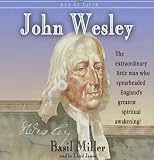 Review Blackstone Audio Inc.  / John Wesley: Men and Women of Faith Series (Men of Faith (Blackstone))