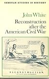Reconstruction after the American Civil War