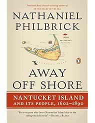 Away Off Shore: Nantucket Island and Its People, 1602-1890