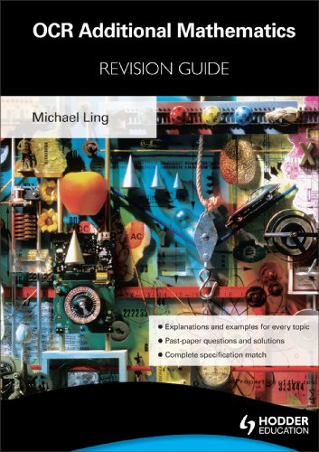 OCR Additional Mathematics Revision Guide for Advanced Free Standing Mathematics Qualification