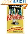 Hellraisers: The Life and Inebriated Times of Burton, Harris, O'Toole and Reed